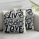 Live Laugh Love Motivational Sign  Home Decorative Throw Pillow Covers Cushion Case with Words for Book Lover Sofa Couch 